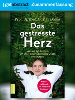 cover image of Das gestresste Herz (Zusammenfassung)
